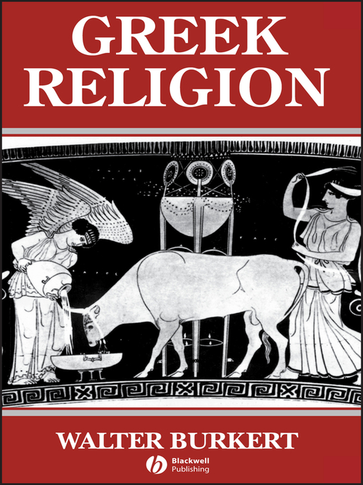 Title details for Greek Religion by Walter Burkert - Available